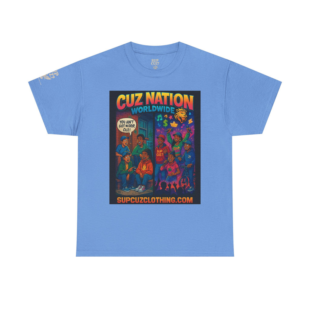 Cuz Nation Worldwide -  Unisex Heavy Cotton Tee