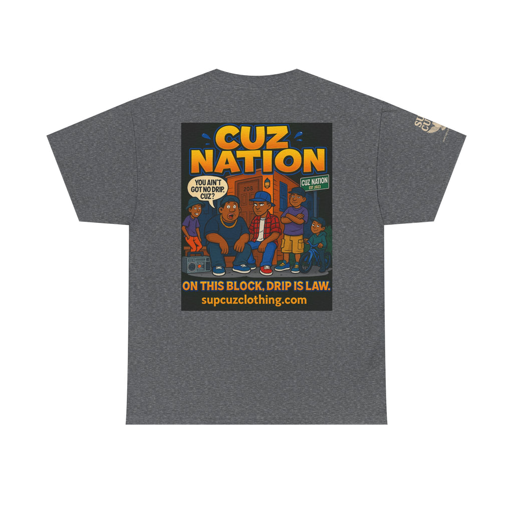 Cuz Nation - Unisex Heavy Cotton Tee