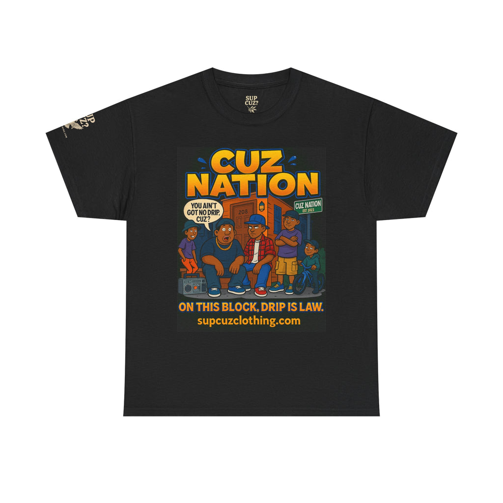 Cuz Nation - Unisex Heavy Cotton Tee