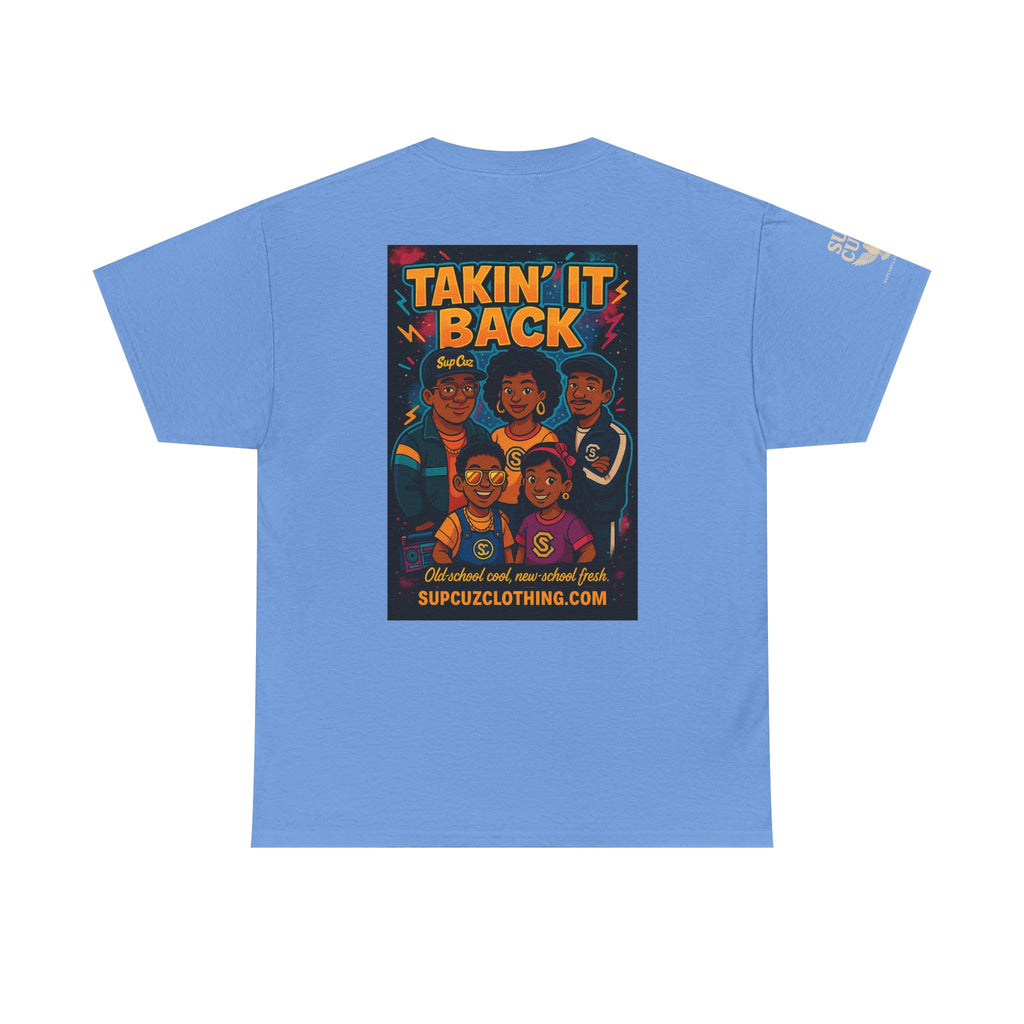 Taking It Back -  Unisex Heavy Cotton Tee