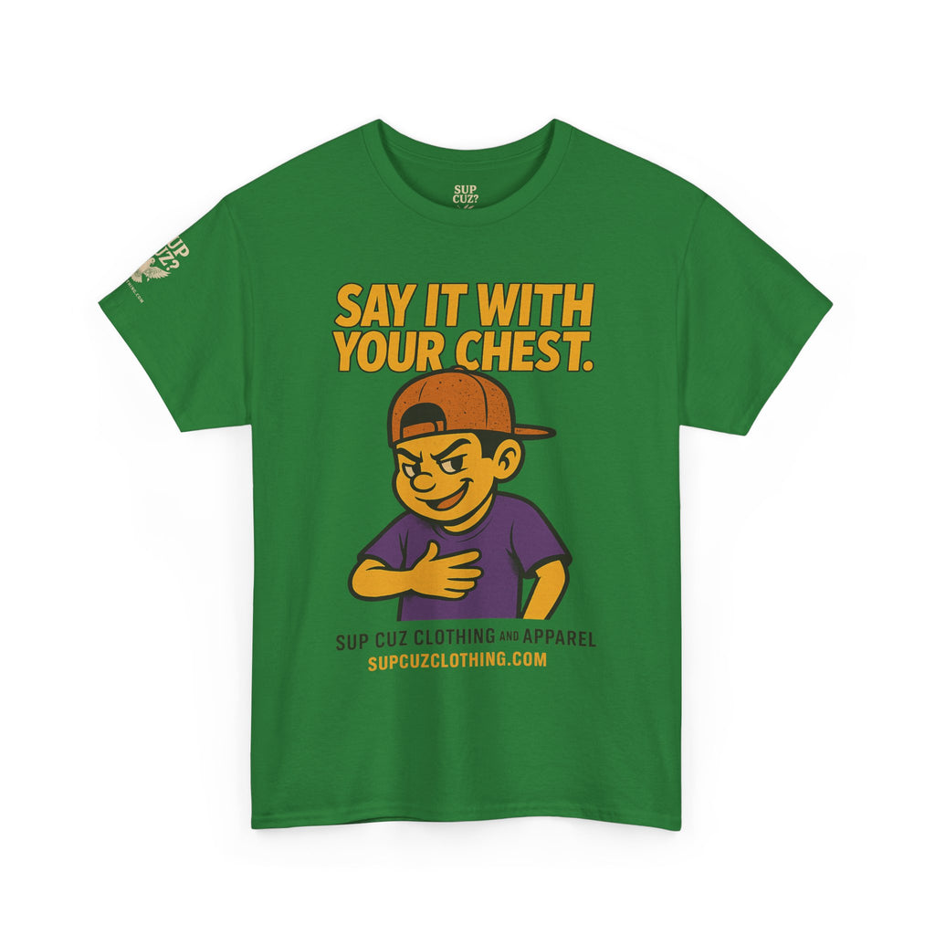 Origins Shirt - Say It With Your Chest! - (No Background) Unisex Heavy Cotton Tee
