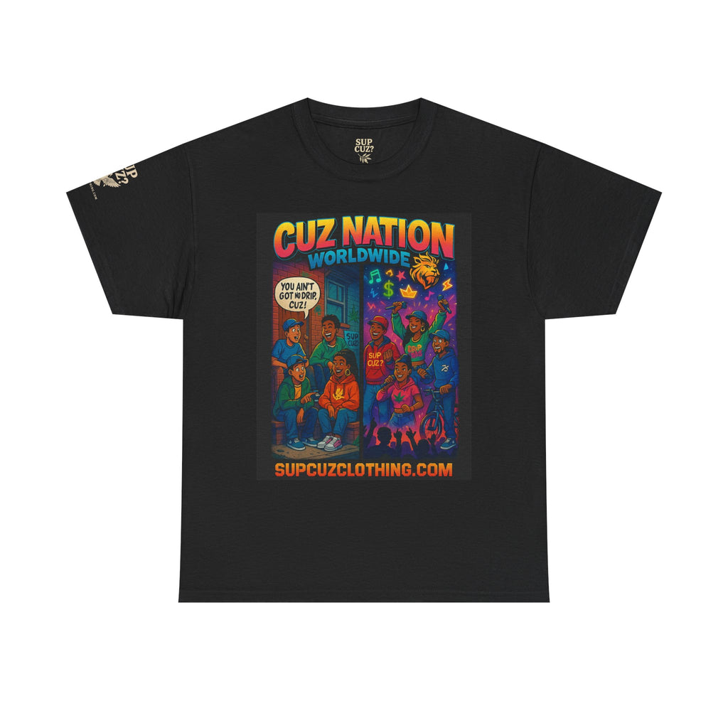 Cuz Nation Worldwide -  Unisex Heavy Cotton Tee