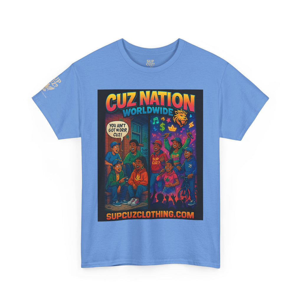 Cuz Nation Worldwide -  Unisex Heavy Cotton Tee