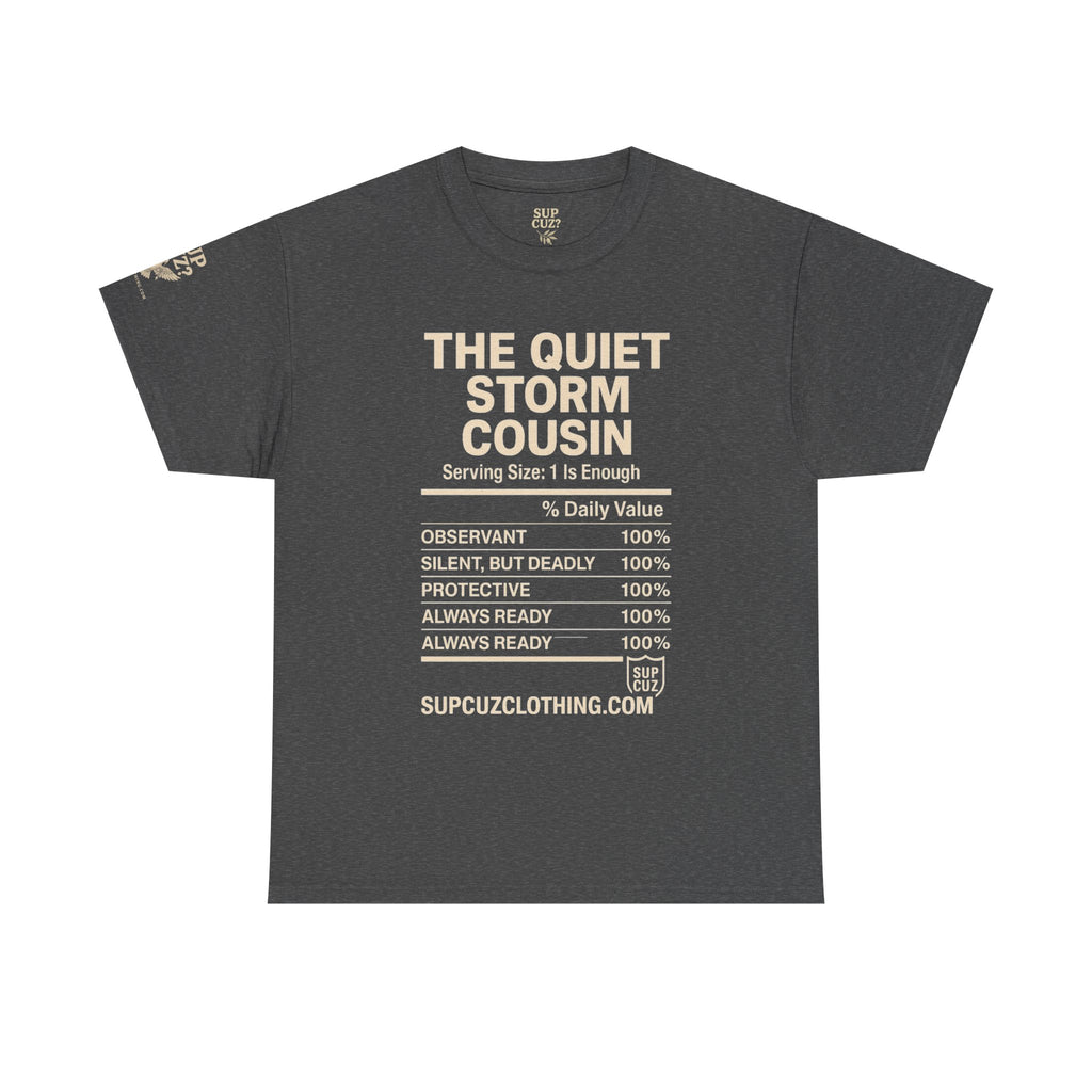 The Quiet Storm Cousin - Unisex Heavy Cotton Tee (Multiple Colors)