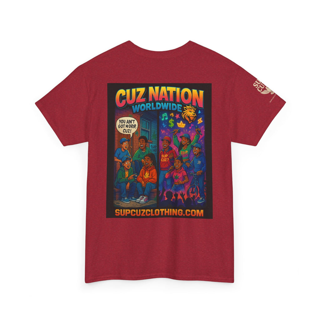Cuz Nation Worldwide -  Unisex Heavy Cotton Tee