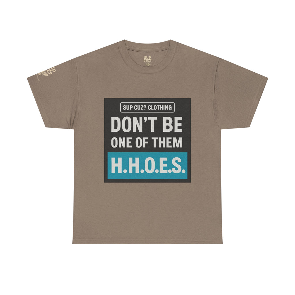 Don't be a Hateful Home Owner - Unisex Heavy Cotton Tee