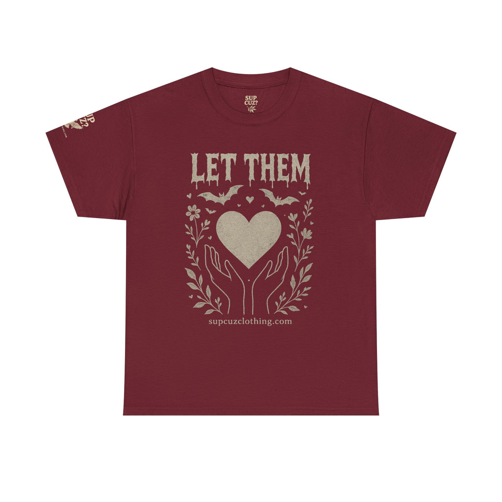 Let Them! - Unisex Heavy Cotton Tee (Multiple Colors)