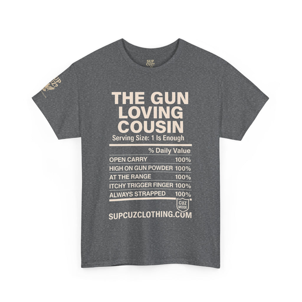 The Gun Loving Cousin - Unisex Heavy Cotton Tee (Multiple Colors)