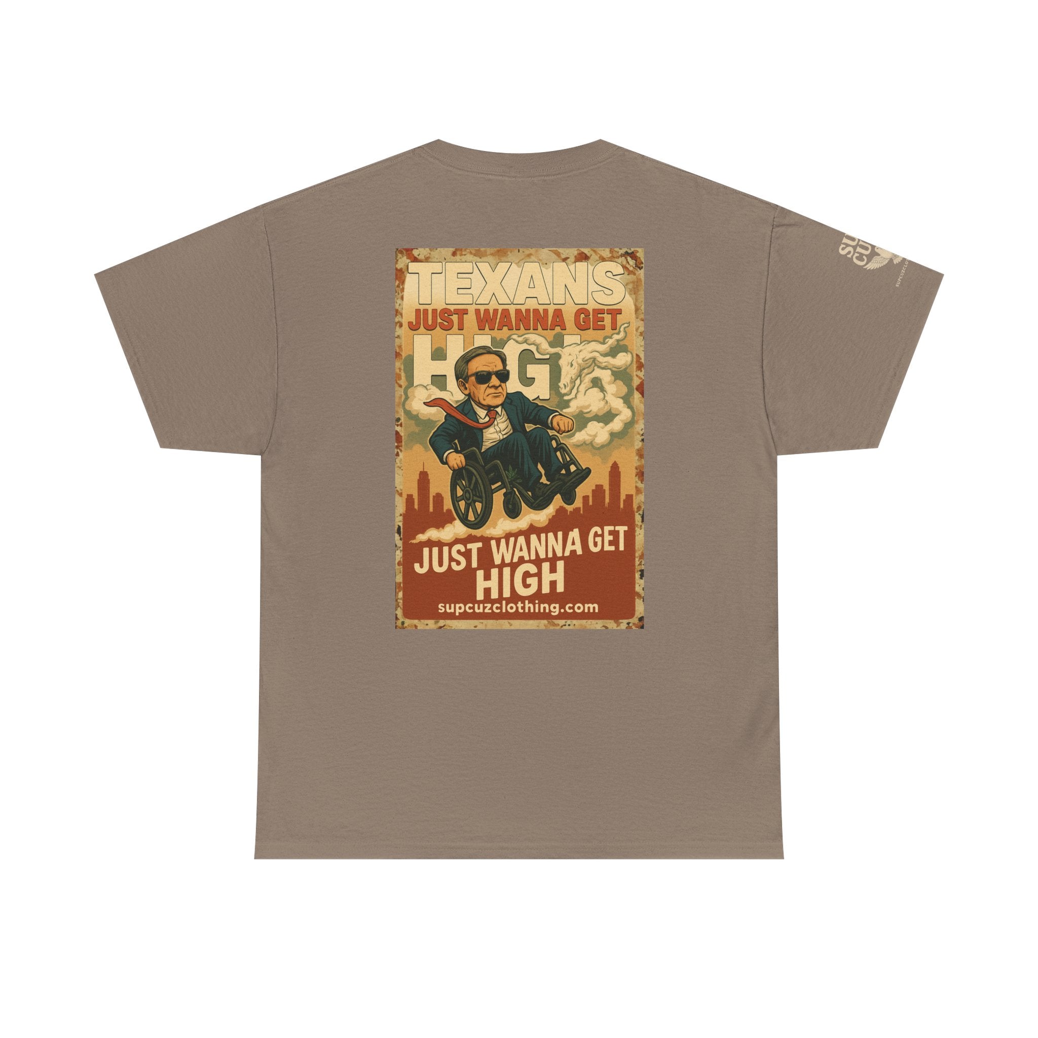 Texans Just Wanna Get H!gh - Unisex Heavy Cotton Tee