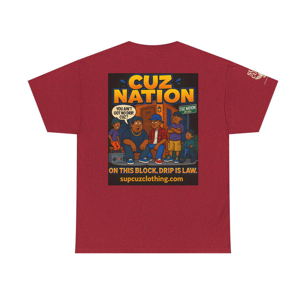 Cuz Nation - Unisex Heavy Cotton Tee