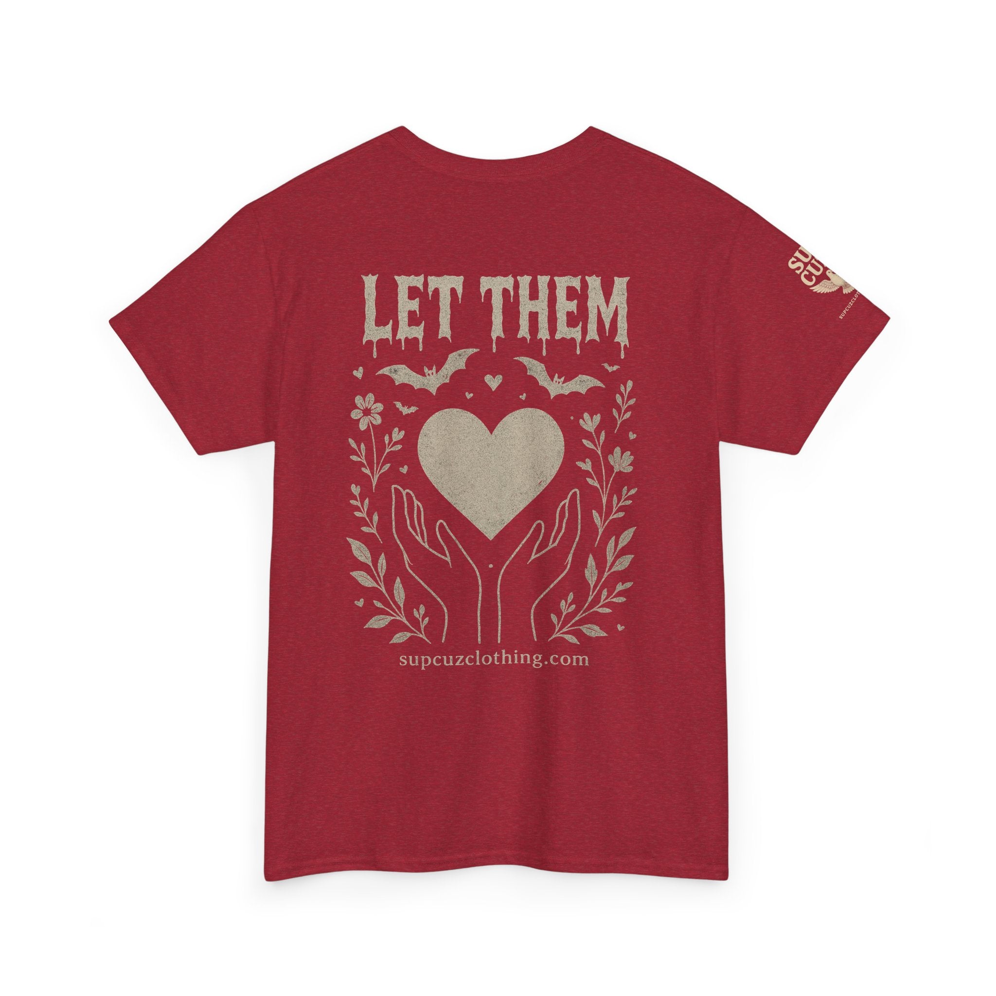 Let Them! - Unisex Heavy Cotton Tee (Multiple Colors)