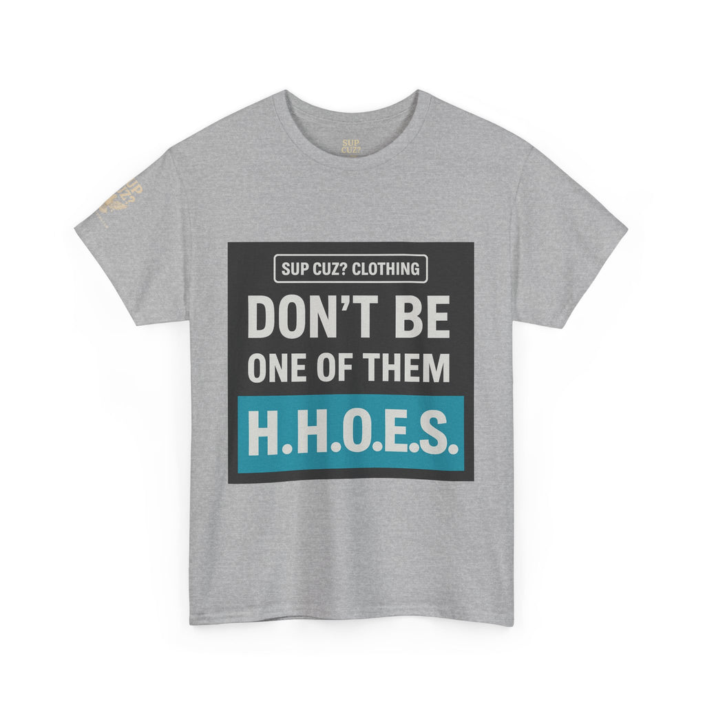 Don't be a Hateful Home Owner - Unisex Heavy Cotton Tee