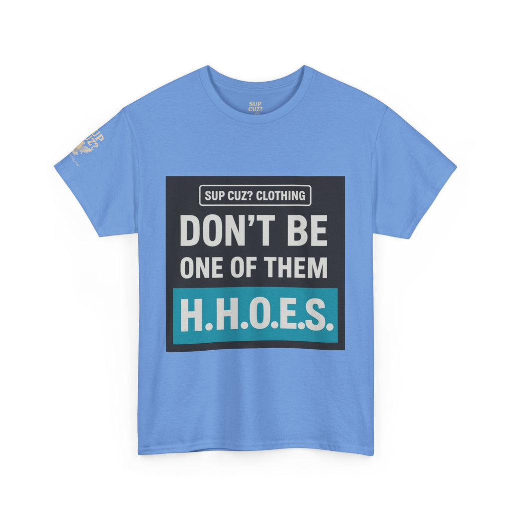 Don't be a Hateful Home Owner - Unisex Heavy Cotton Tee