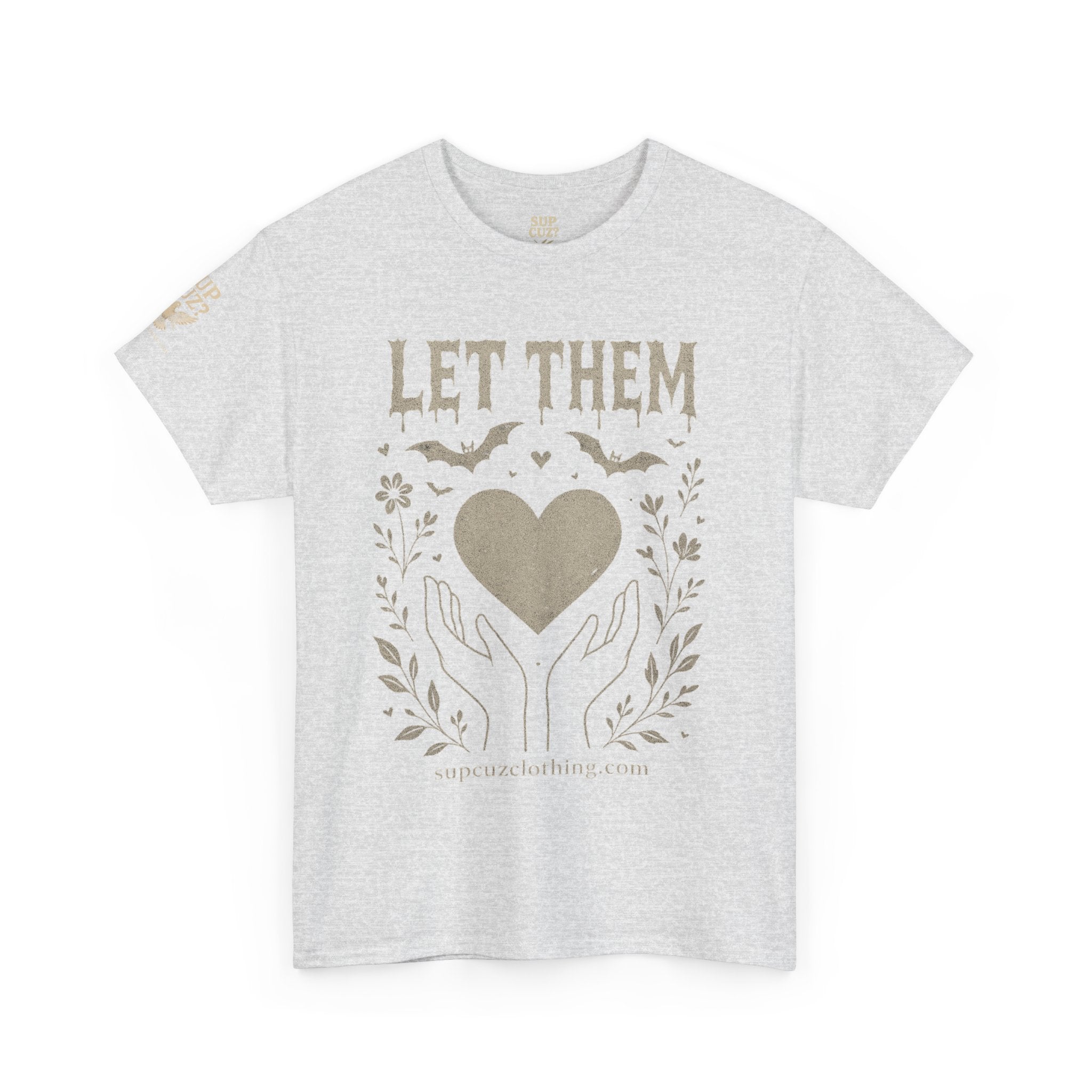 Let Them! - Unisex Heavy Cotton Tee (Multiple Colors)