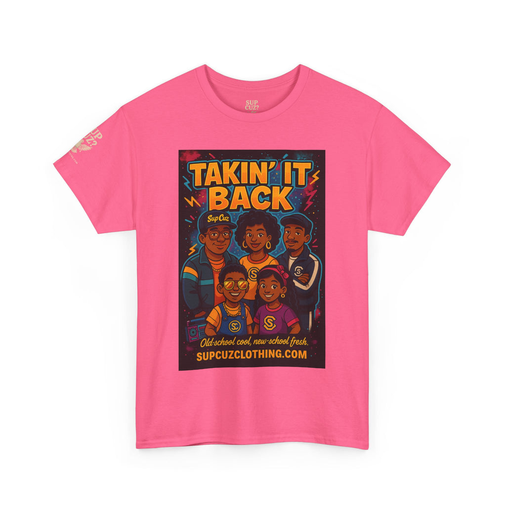 Taking It Back -  Unisex Heavy Cotton Tee