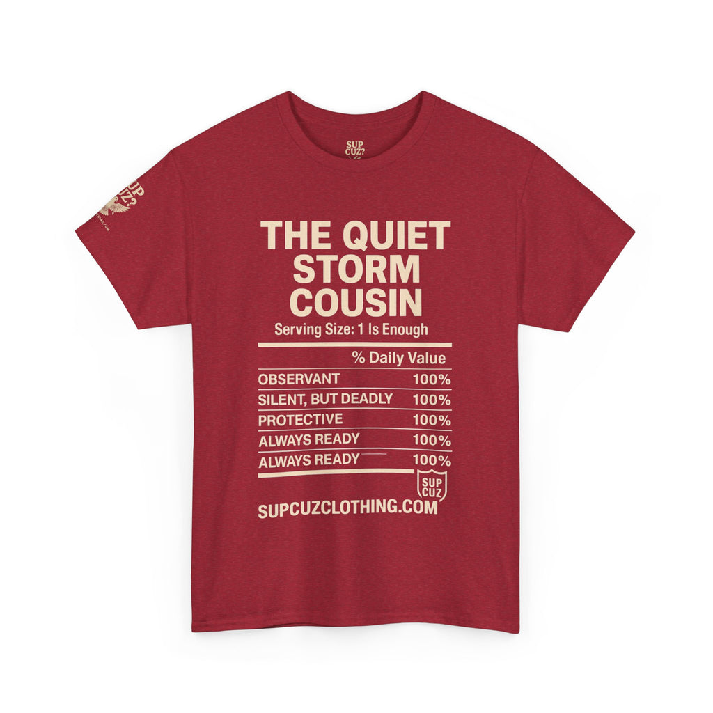 The Quiet Storm Cousin - Unisex Heavy Cotton Tee (Multiple Colors)