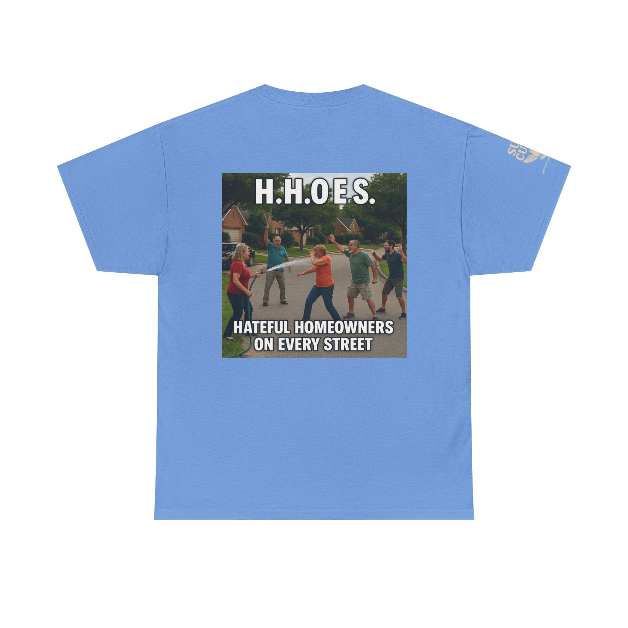 Don't be a Hateful Home Owner Toon Version - Unisex Heavy Cotton Tee