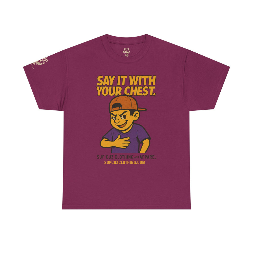 Origins Shirt - Say It With Your Chest! - (No Background) Unisex Heavy Cotton Tee