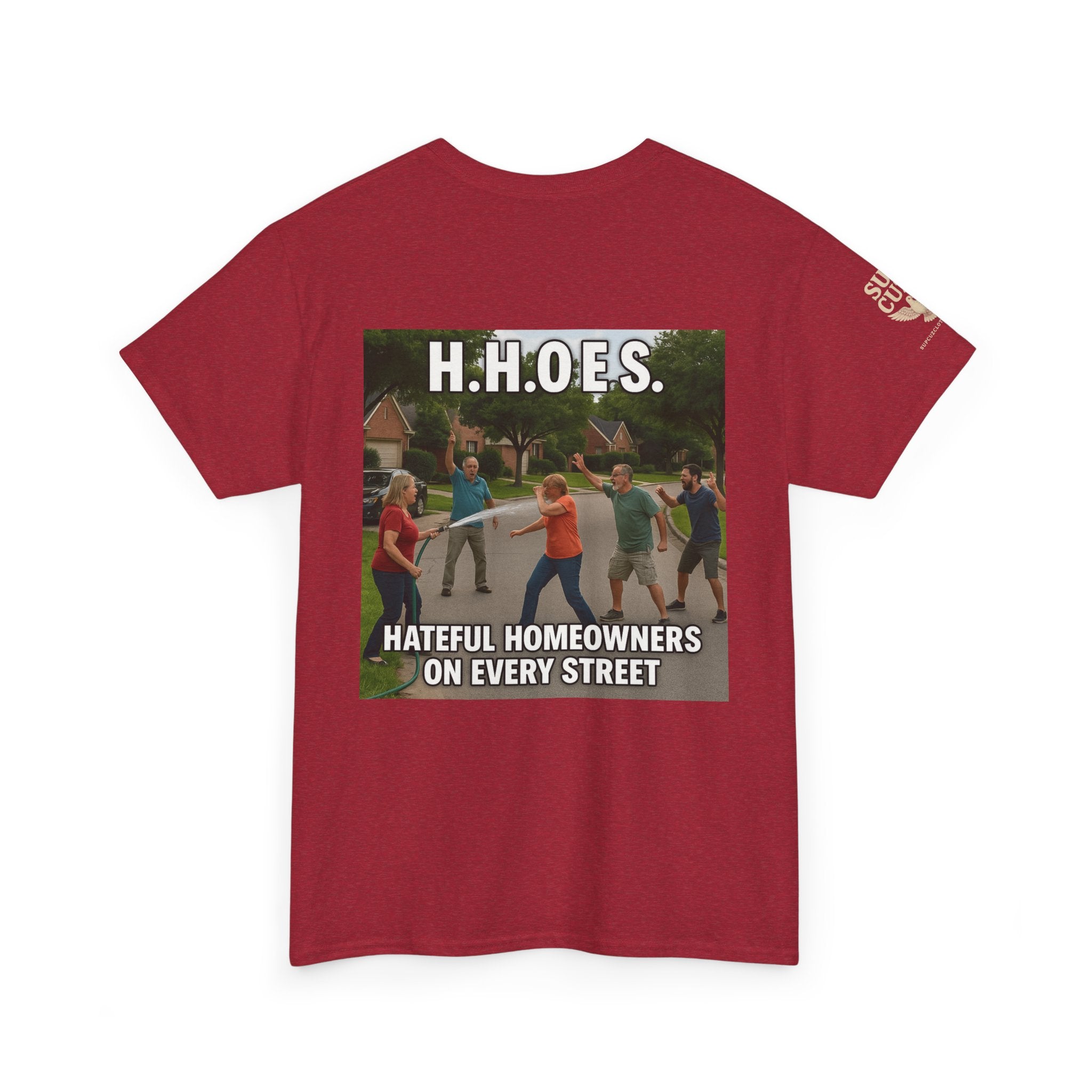 Don't be a Hateful Home Owner Toon Version - Unisex Heavy Cotton Tee