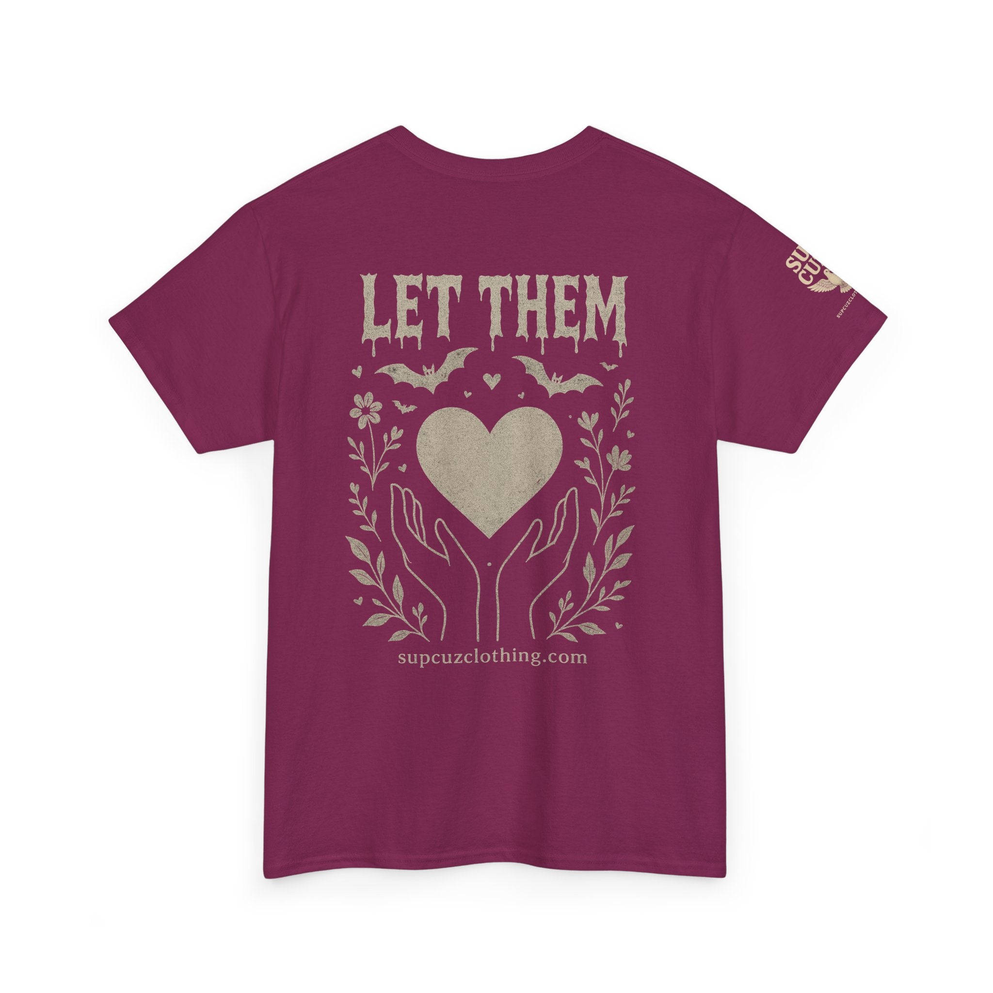 Let Them! - Unisex Heavy Cotton Tee (Multiple Colors)