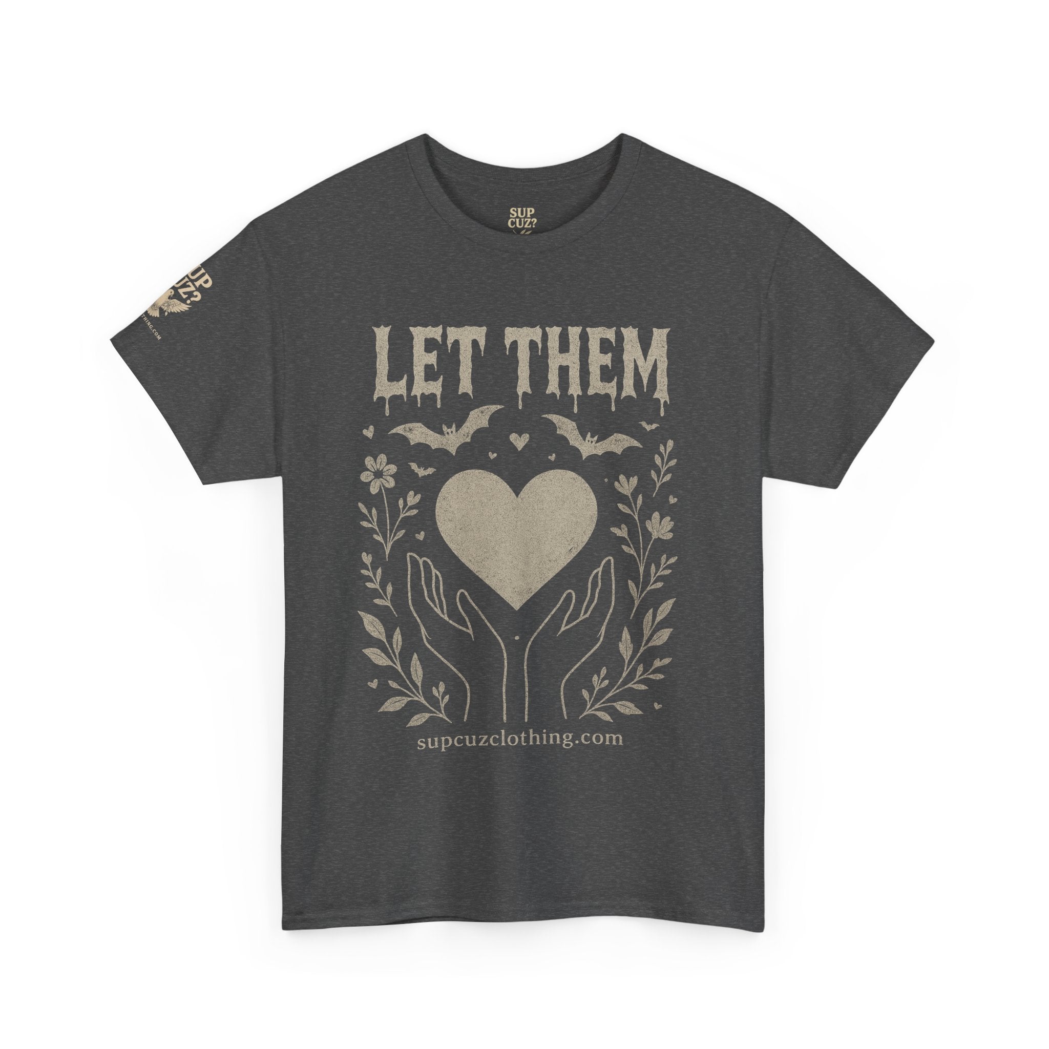 Let Them! - Unisex Heavy Cotton Tee (Multiple Colors)