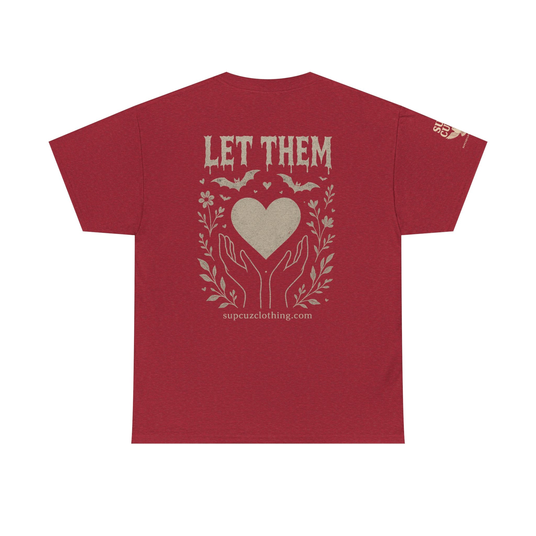 Let Them! - Unisex Heavy Cotton Tee (Multiple Colors)