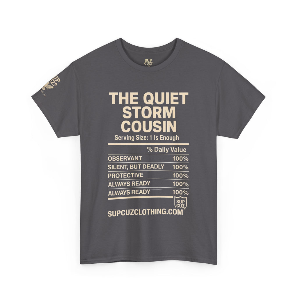 The Quiet Storm Cousin - Unisex Heavy Cotton Tee (Multiple Colors)
