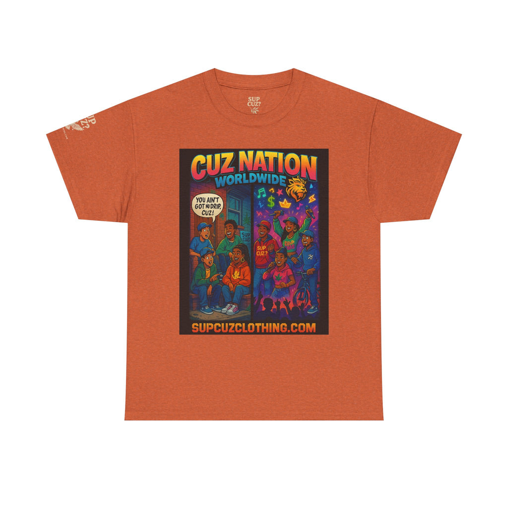 Cuz Nation Worldwide -  Unisex Heavy Cotton Tee
