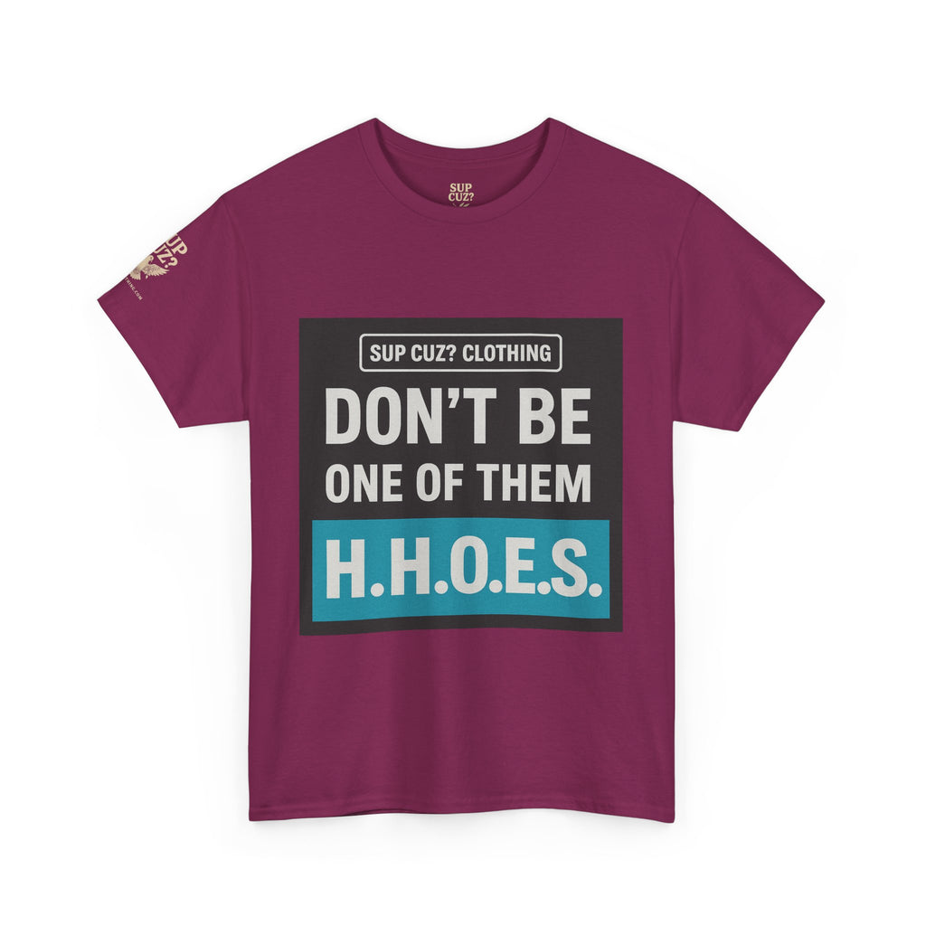 Don't be a Hateful Home Owner - Unisex Heavy Cotton Tee