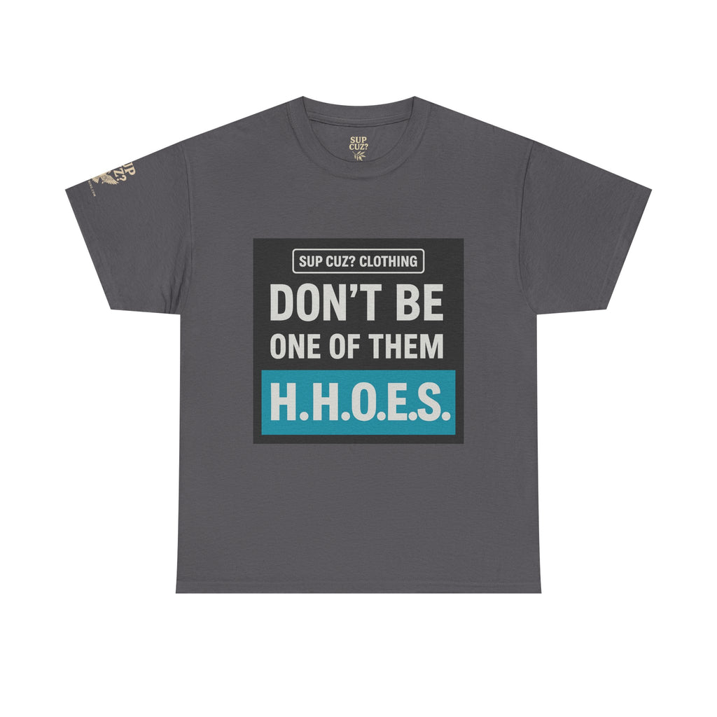 Don't be a Hateful Home Owner - Unisex Heavy Cotton Tee