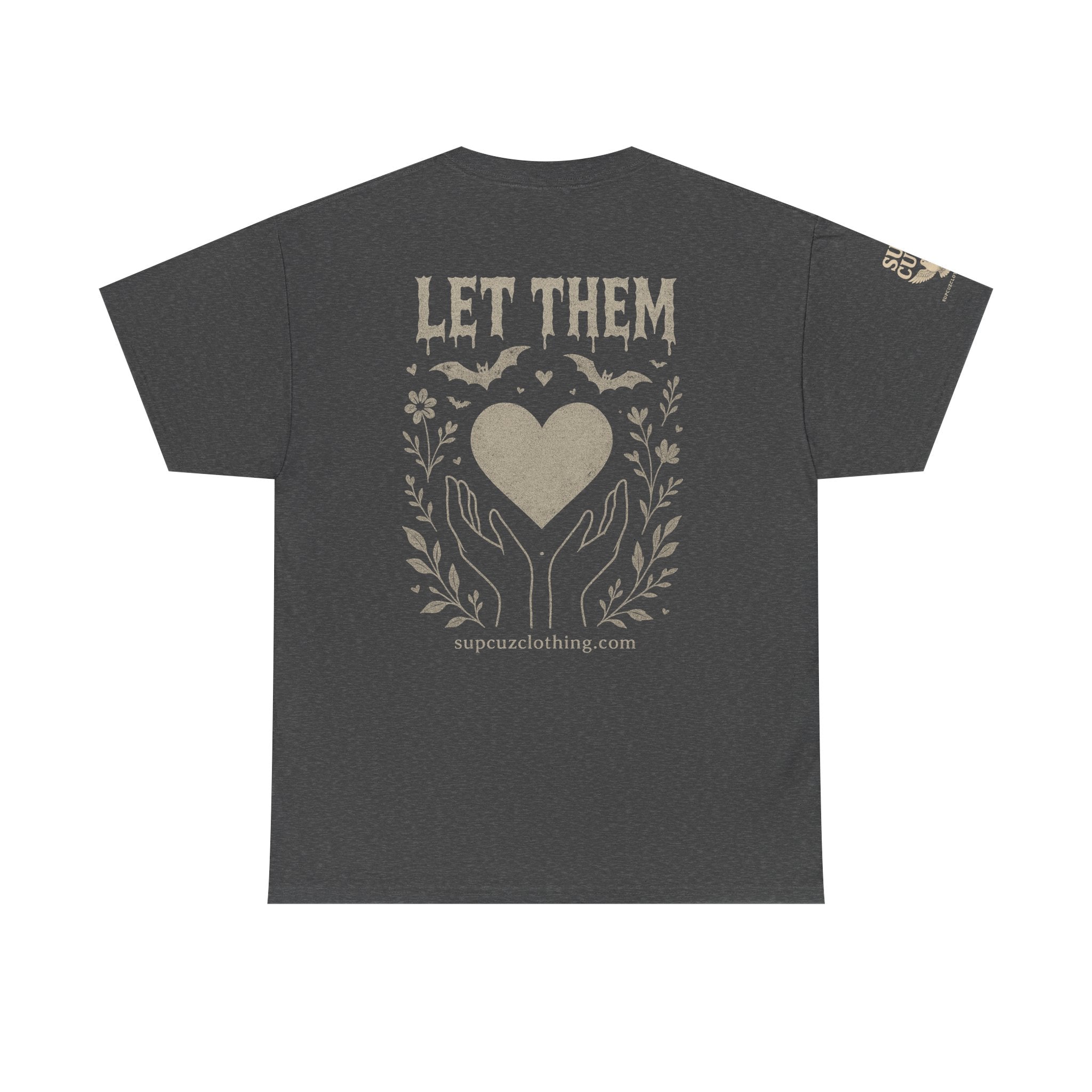 Let Them! - Unisex Heavy Cotton Tee (Multiple Colors)