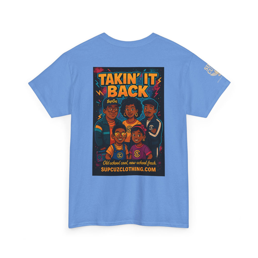 Taking It Back -  Unisex Heavy Cotton Tee