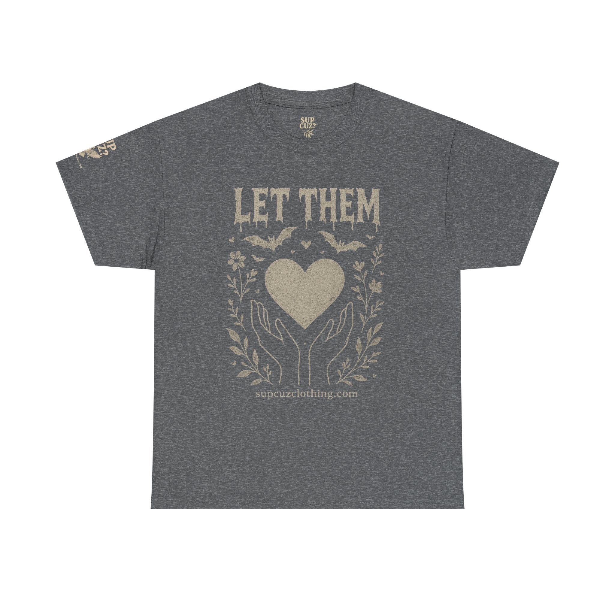 Let Them! - Unisex Heavy Cotton Tee (Multiple Colors)