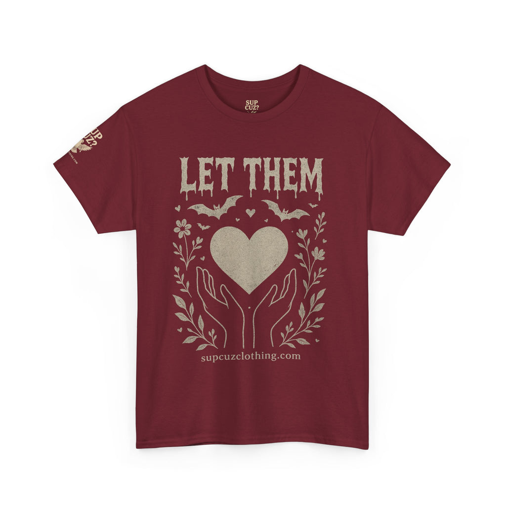 Let Them! - Unisex Heavy Cotton Tee (Multiple Colors)
