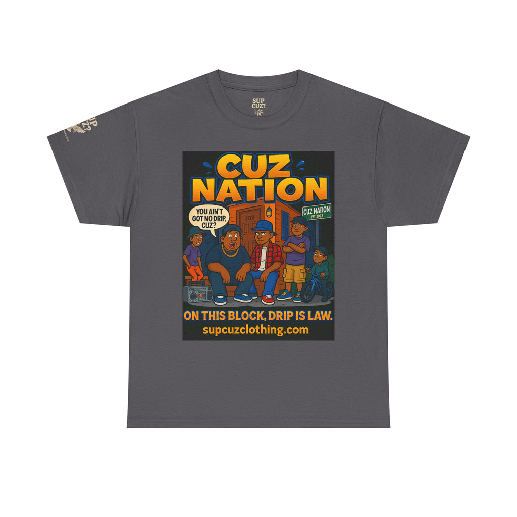 Cuz Nation - Unisex Heavy Cotton Tee