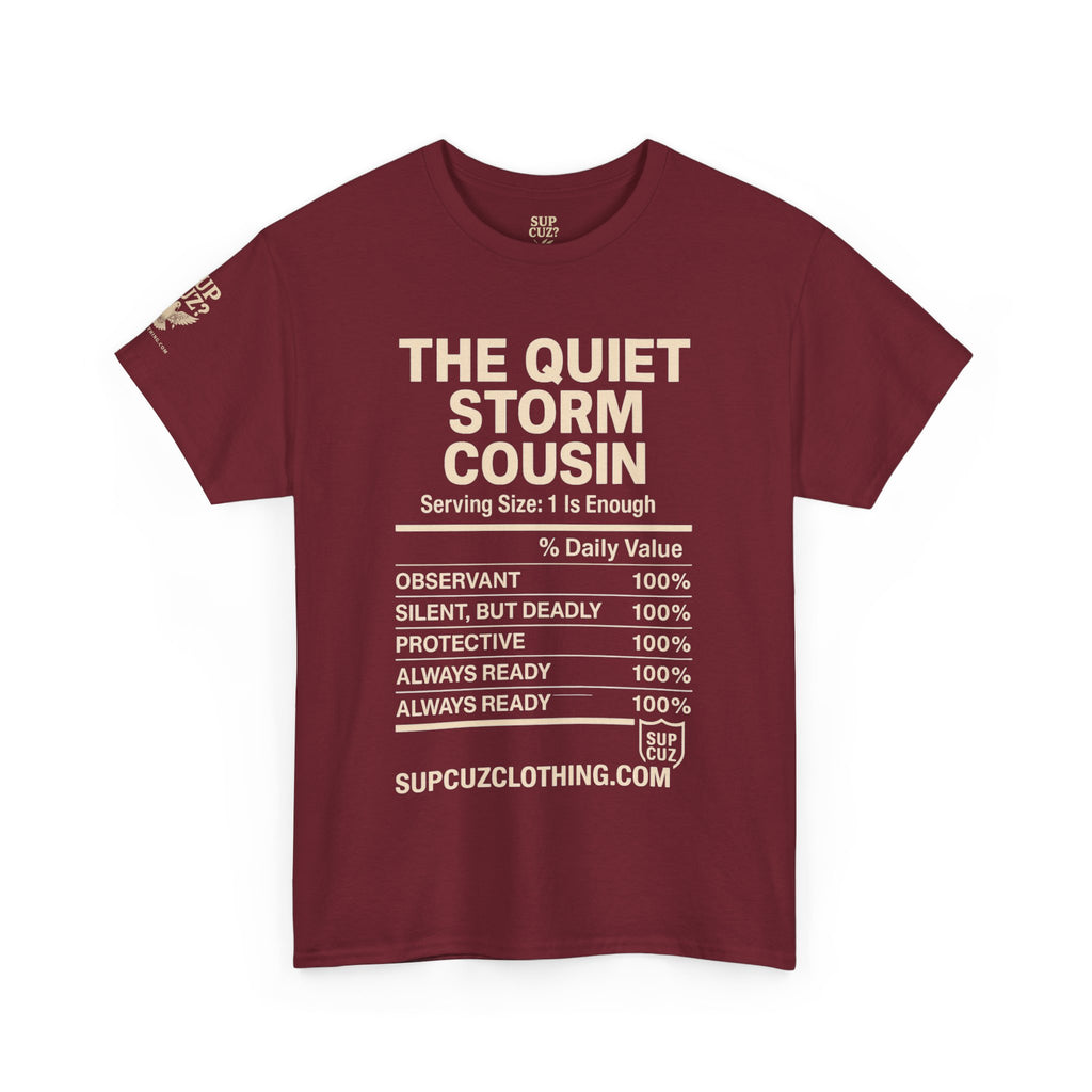 The Quiet Storm Cousin - Unisex Heavy Cotton Tee (Multiple Colors)