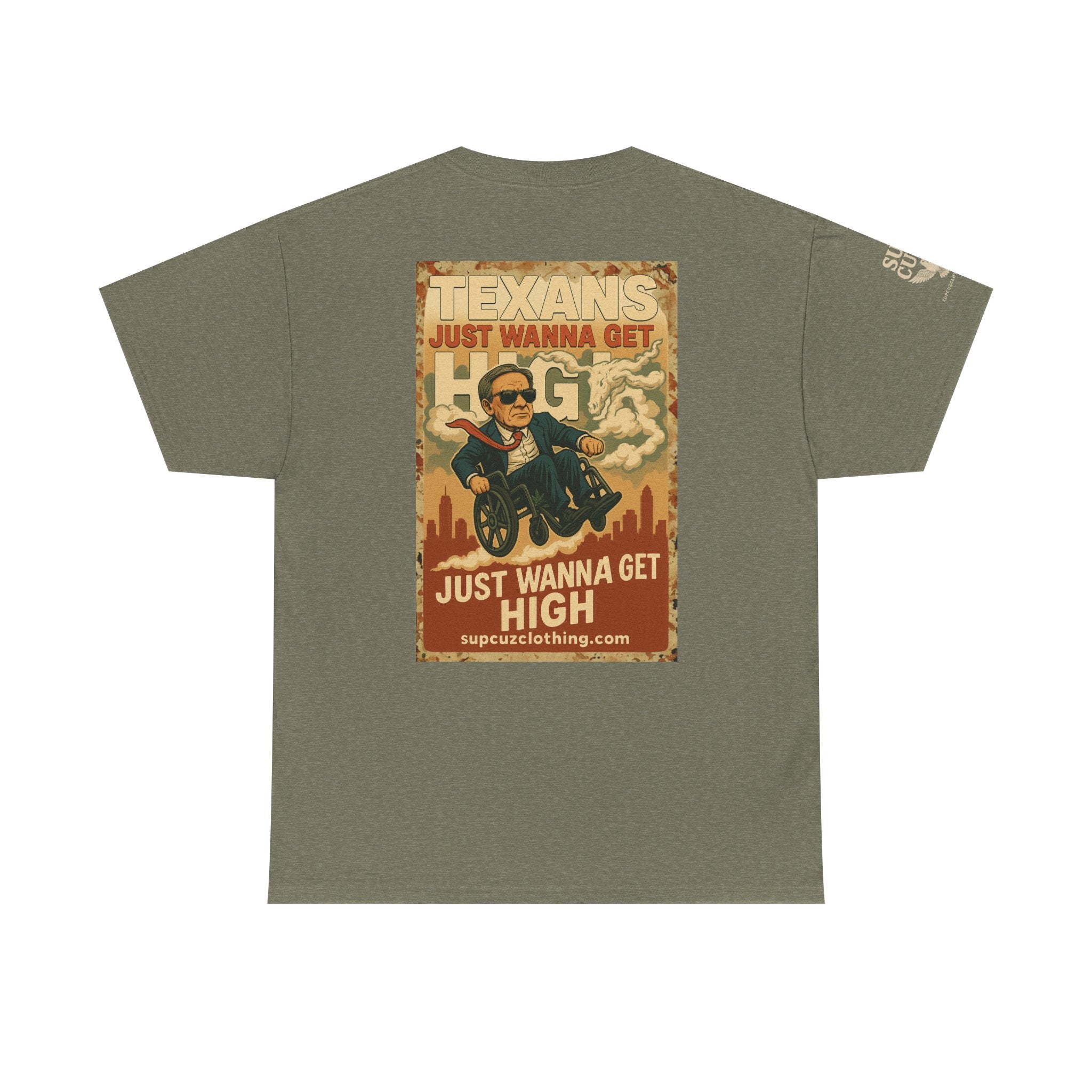 Texans Just Wanna Get H!gh - Unisex Heavy Cotton Tee