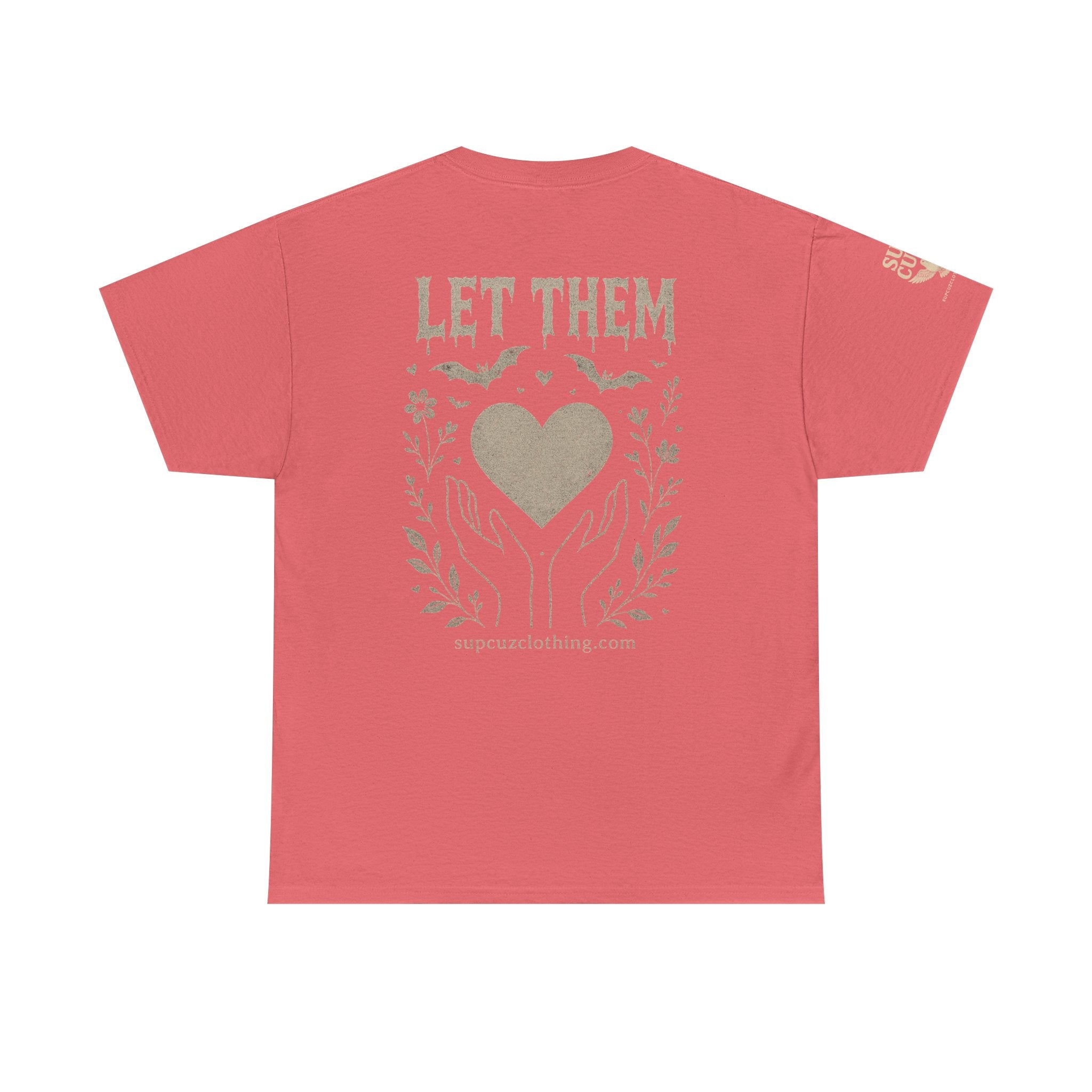 Let Them! - Unisex Heavy Cotton Tee (Multiple Colors)