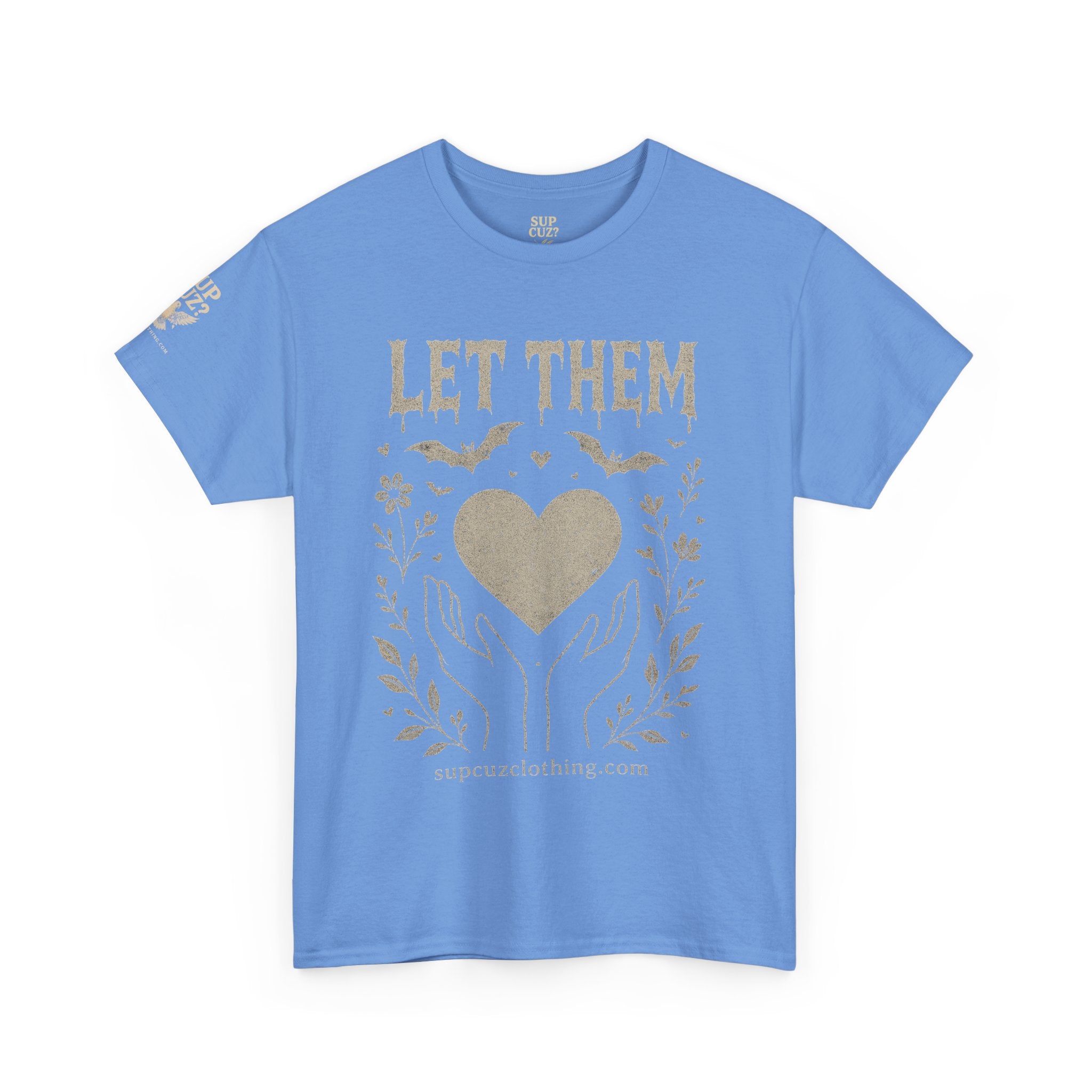 Let Them! - Unisex Heavy Cotton Tee (Multiple Colors)