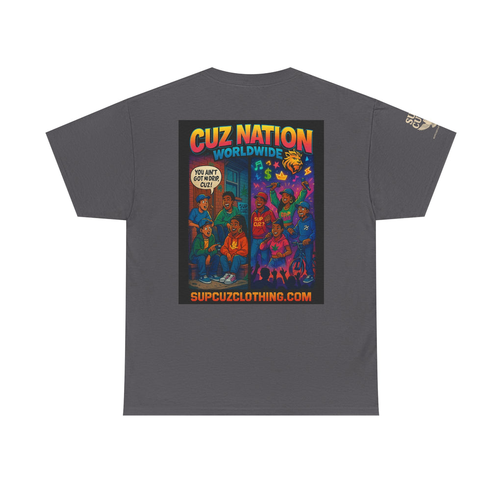 Cuz Nation Worldwide -  Unisex Heavy Cotton Tee