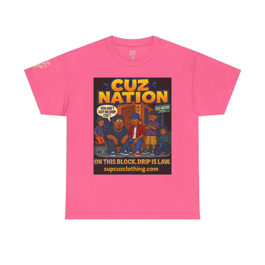 Cuz Nation - Unisex Heavy Cotton Tee