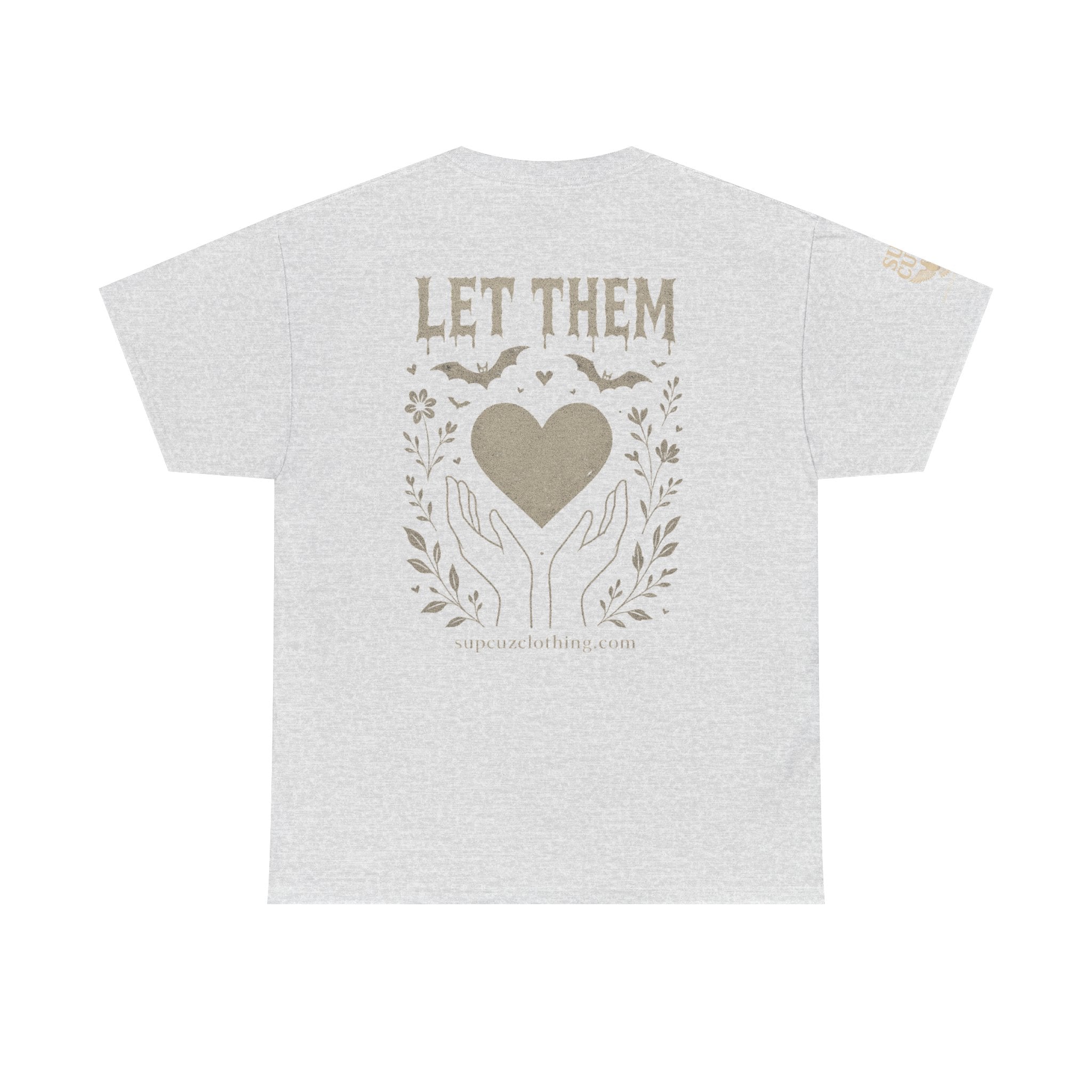 Let Them! - Unisex Heavy Cotton Tee (Multiple Colors)