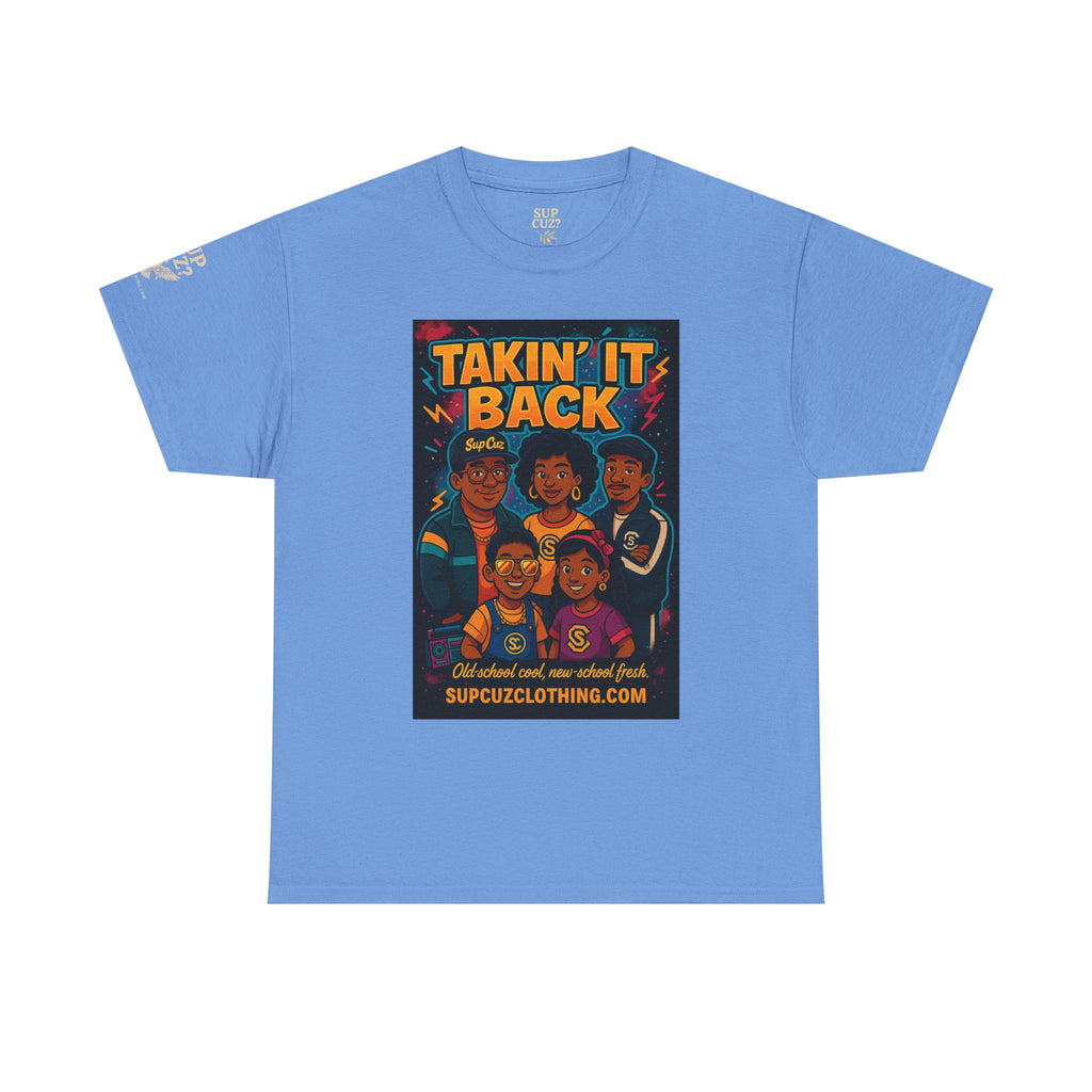 Taking It Back -  Unisex Heavy Cotton Tee