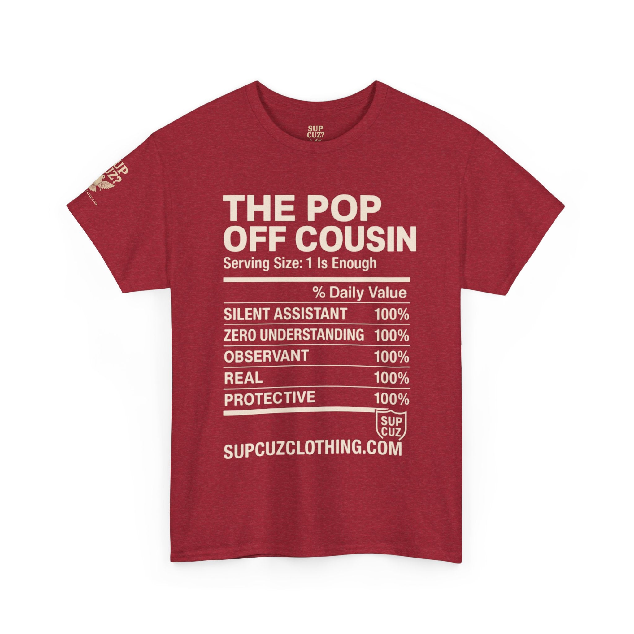 The Pop Off Cousin - Unisex Heavy Cotton Tee (Multiple Colors)
