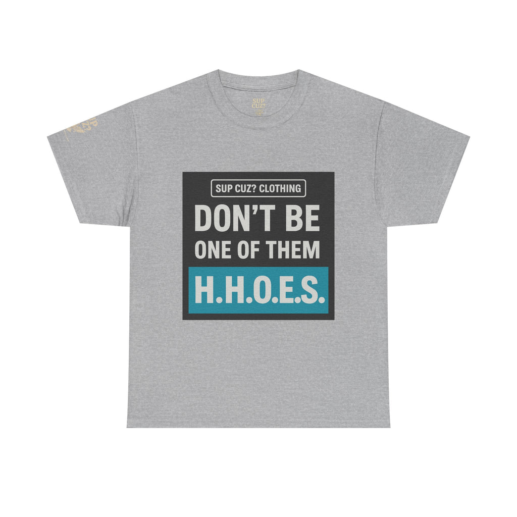 Don't be a Hateful Home Owner - Unisex Heavy Cotton Tee