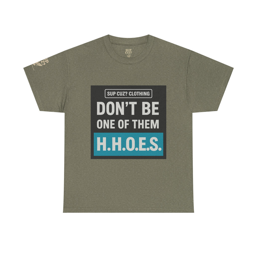 Don't be a Hateful Home Owner - Unisex Heavy Cotton Tee