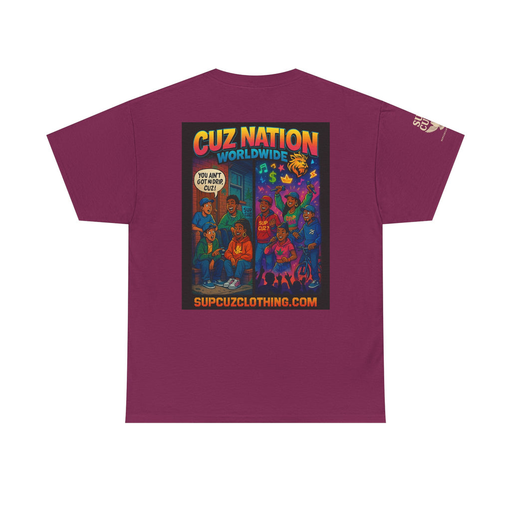 Cuz Nation Worldwide -  Unisex Heavy Cotton Tee