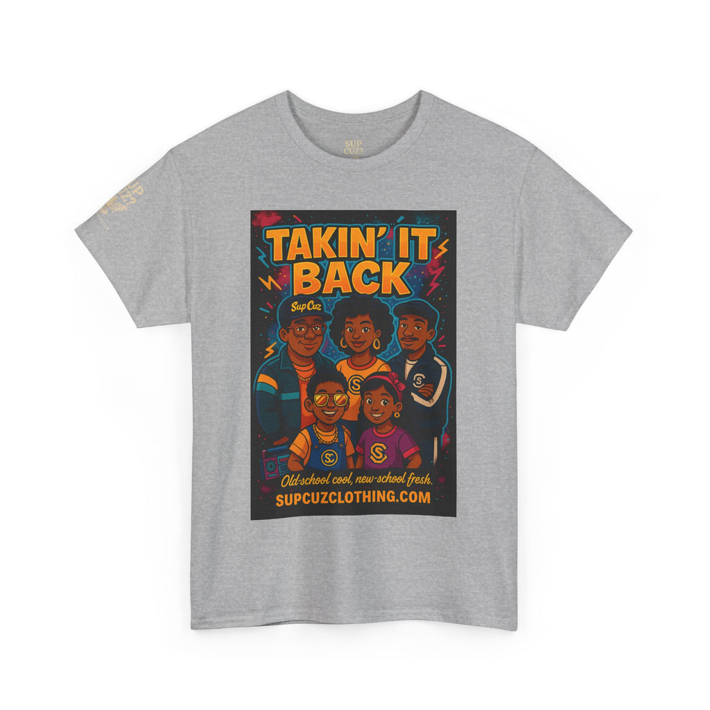 Taking It Back -  Unisex Heavy Cotton Tee