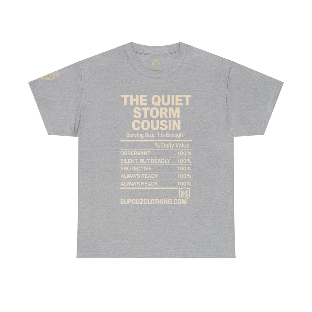 The Quiet Storm Cousin - Unisex Heavy Cotton Tee (Multiple Colors)