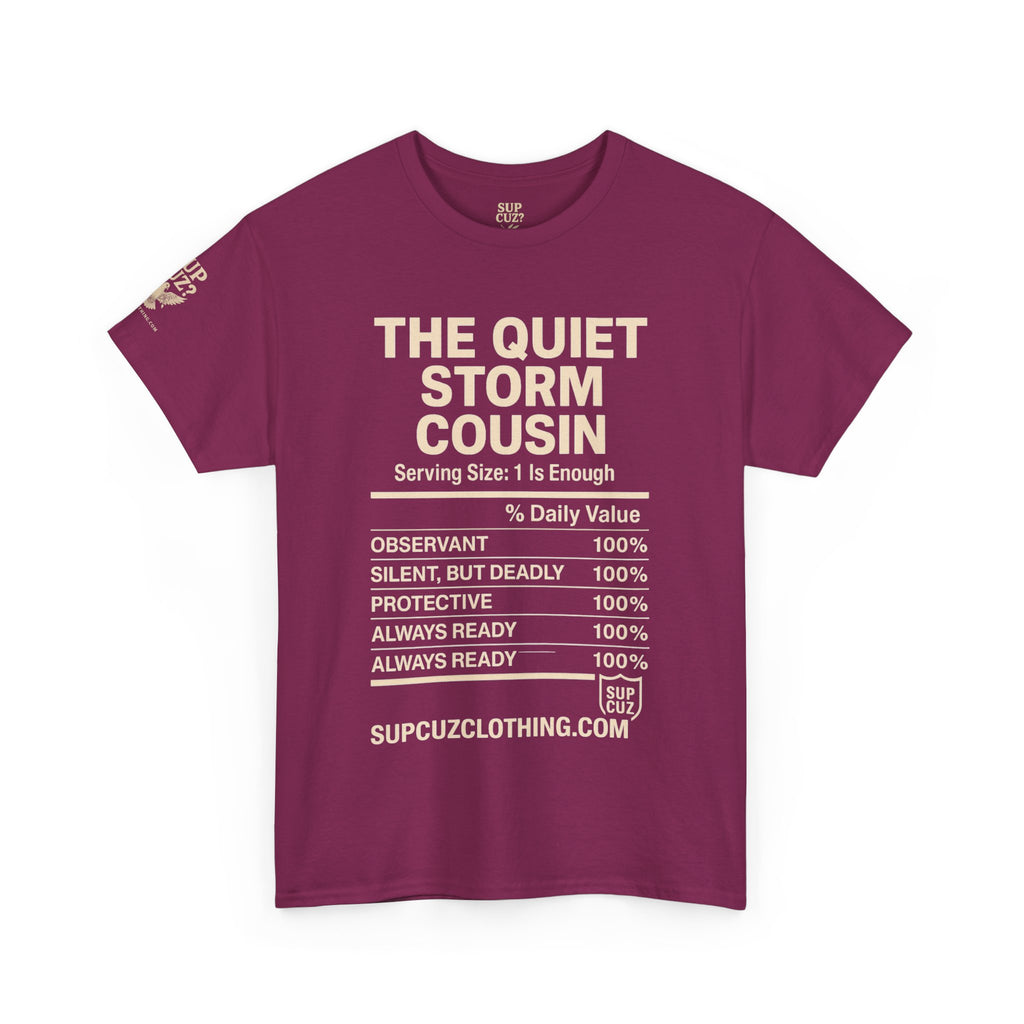 The Quiet Storm Cousin - Unisex Heavy Cotton Tee (Multiple Colors)